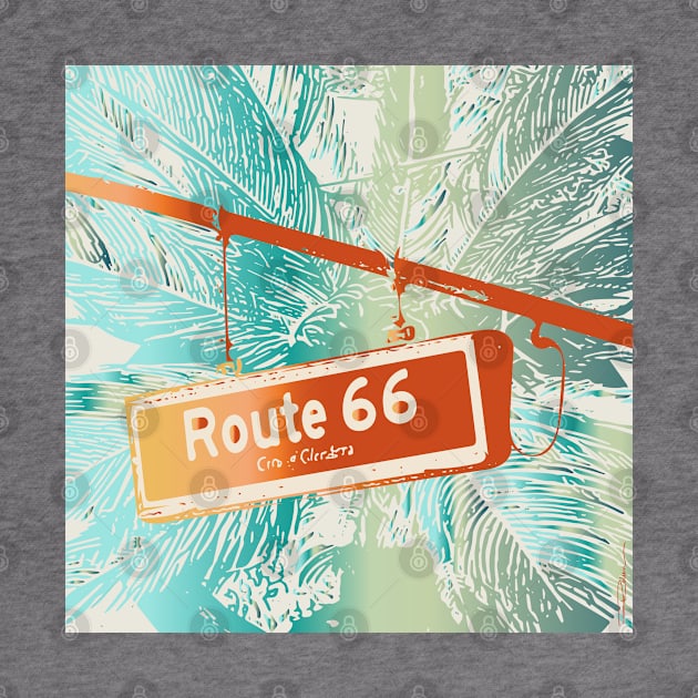 Wherever Route 66 Takes You! by Limezinnias Design